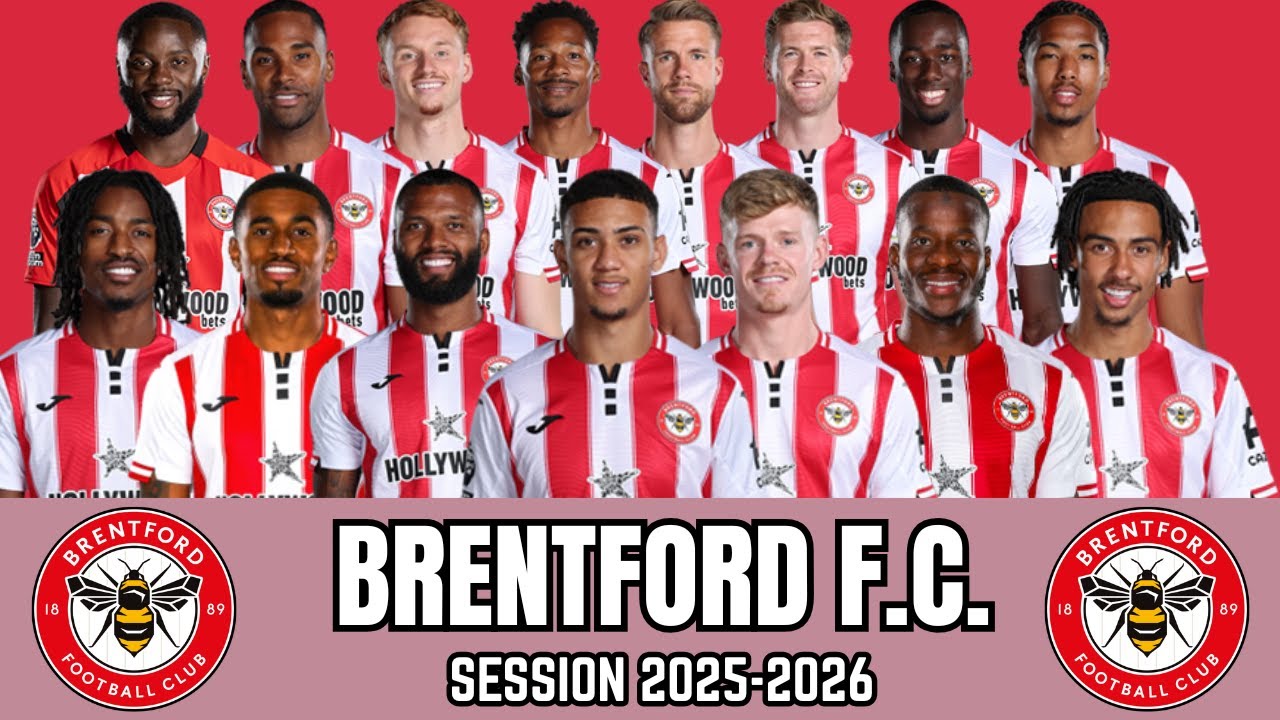 BRENTFORD FC SQUAD | Session 2025-2026 | UPDATED | Players, Countries & Position