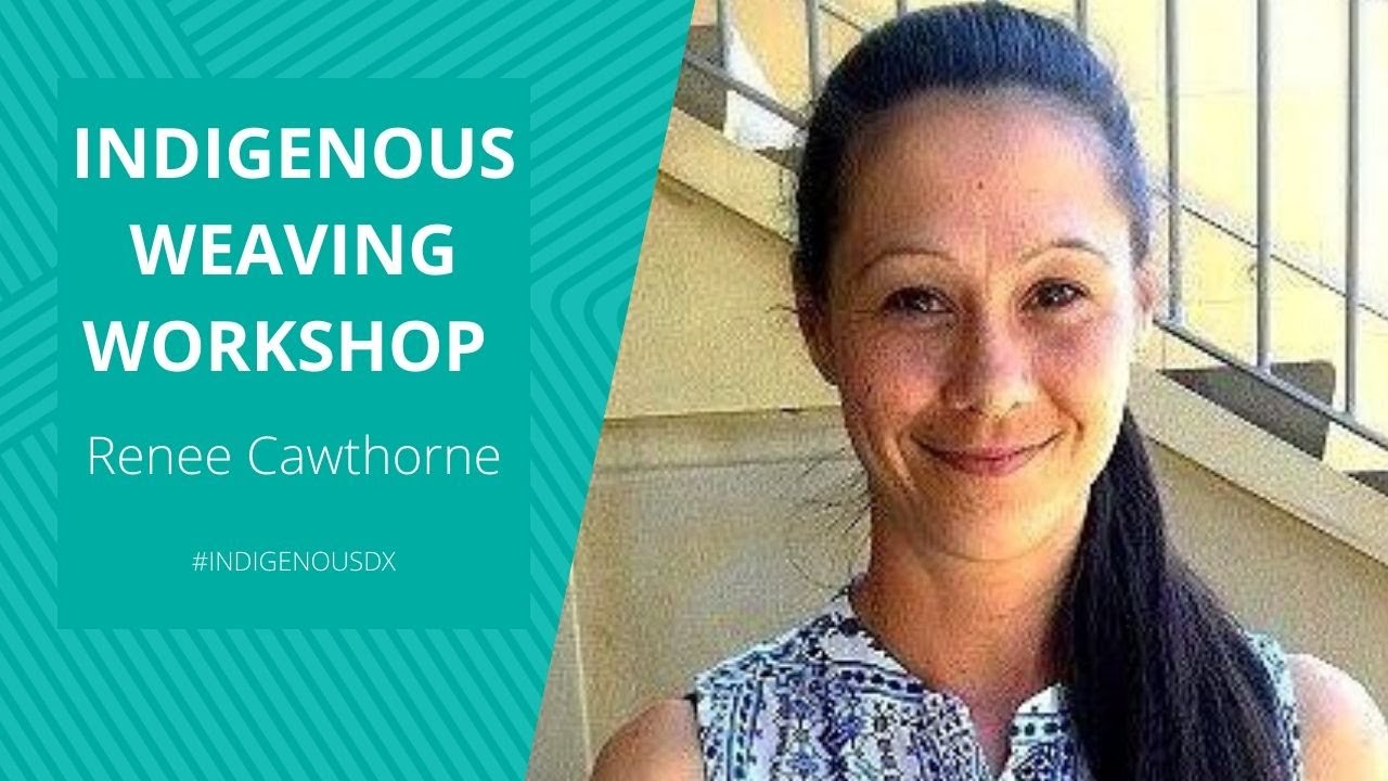 IDX Virtual Gathering - Indigenous Weaving Workshop