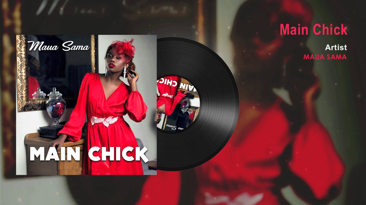 Maua Sama - Main Chick - Official Audio Song