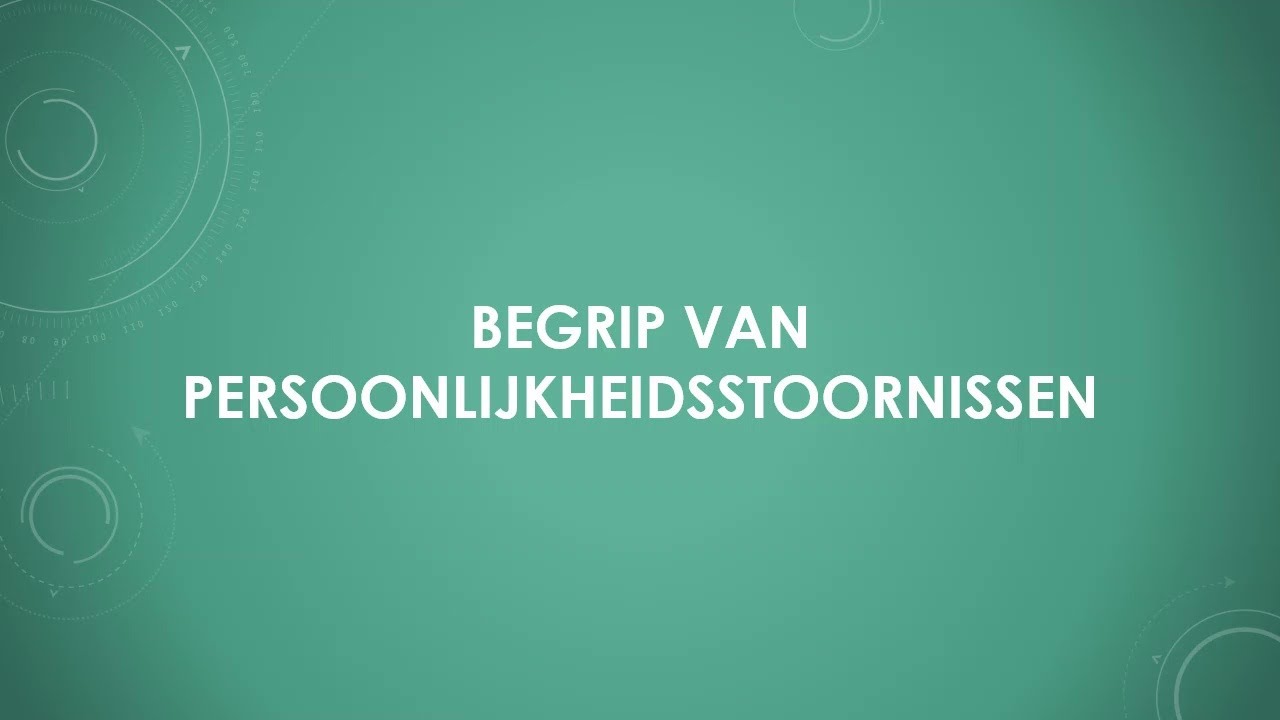 Begrip van persoonlijkheidsstoornissen