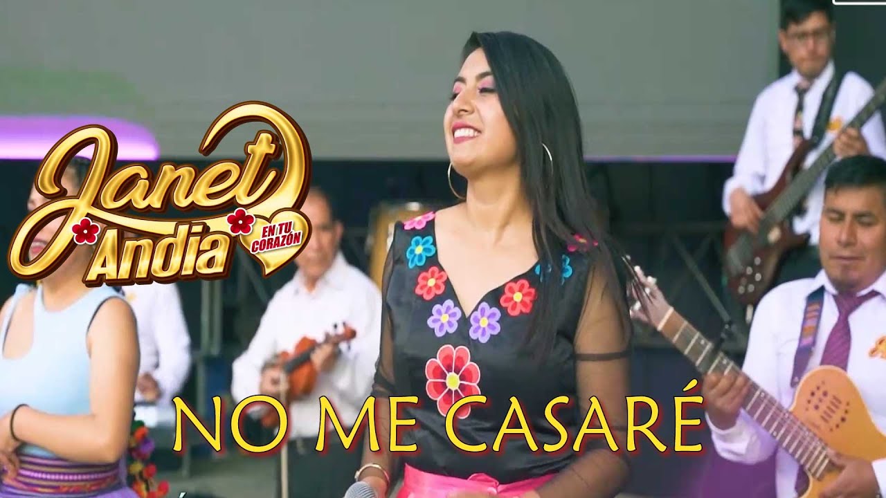 Janet Andia - No Me Casaré (Video Oficial)
