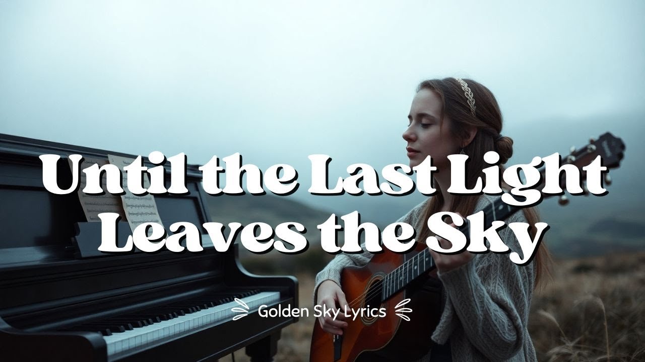 Until the Last Light Leaves the Sky | Cinematic Emotional Celtic-Style Ballad