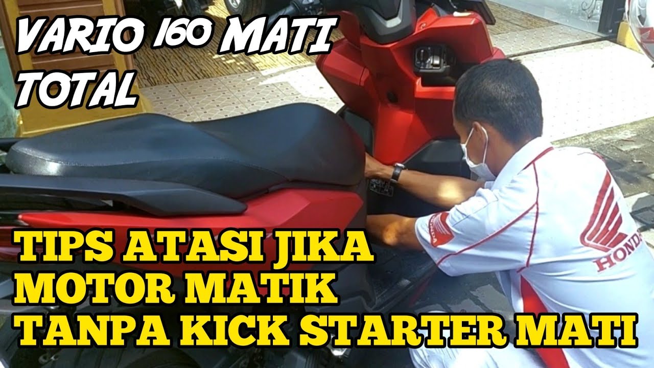 Tips atasi motor Matic tanpa kick starter mogok (mati total)