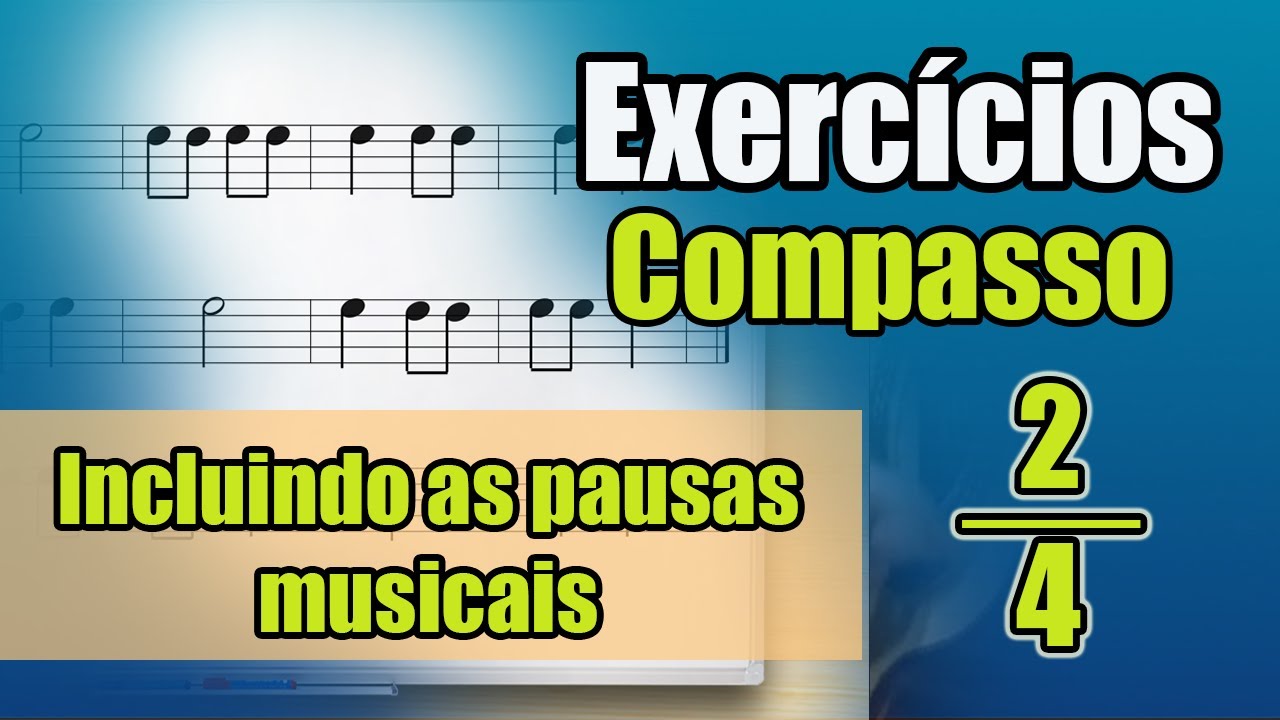 Exercícios para compasso dois por quatro com pausas