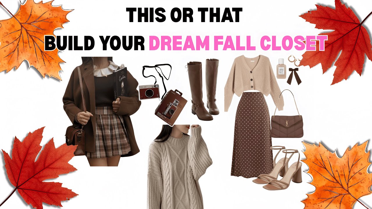 Build Your Dream Fall 2025  Wardrobe 🍁 THIS Or THAT