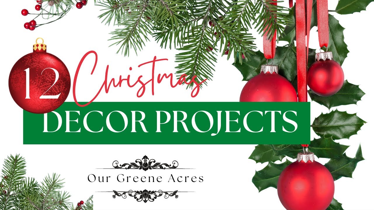 12 CHRISTMAS DIY DECOR PROJECTS! RUSTIC SHABBY COTTAGE FARMHOUSE STYLE