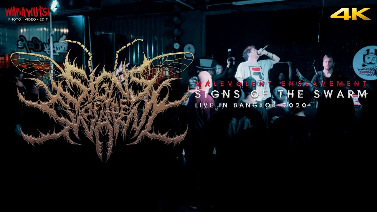 Malevolent Enslavement | Signs of the Swarm | Live in Bangkok 2020