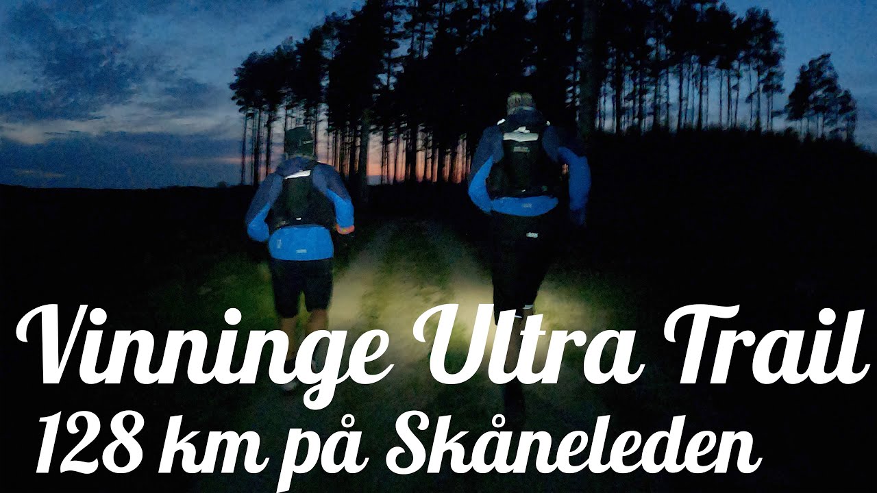 Vinninge Ultra Trail // 128 km l&auml;ngs Sk&aring;neleden