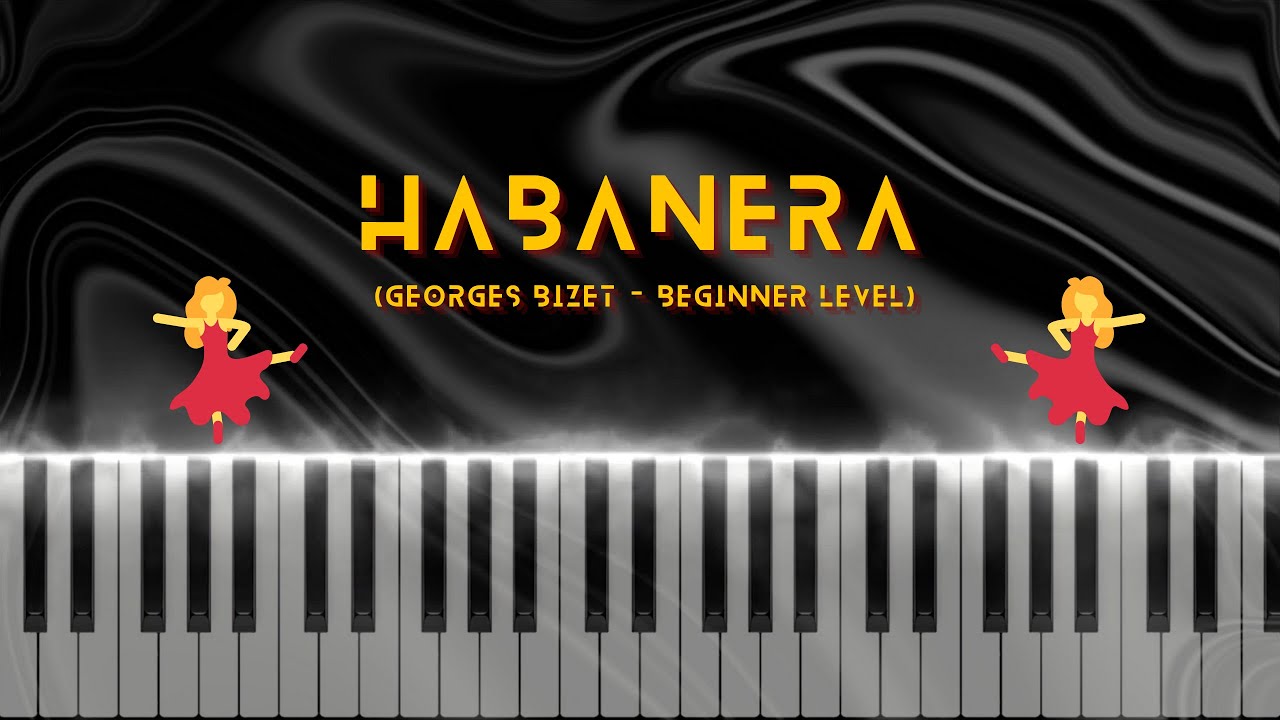 Carmen : Habanera (Georges Bizet) | Easy Beginner Level Piano Tutorial