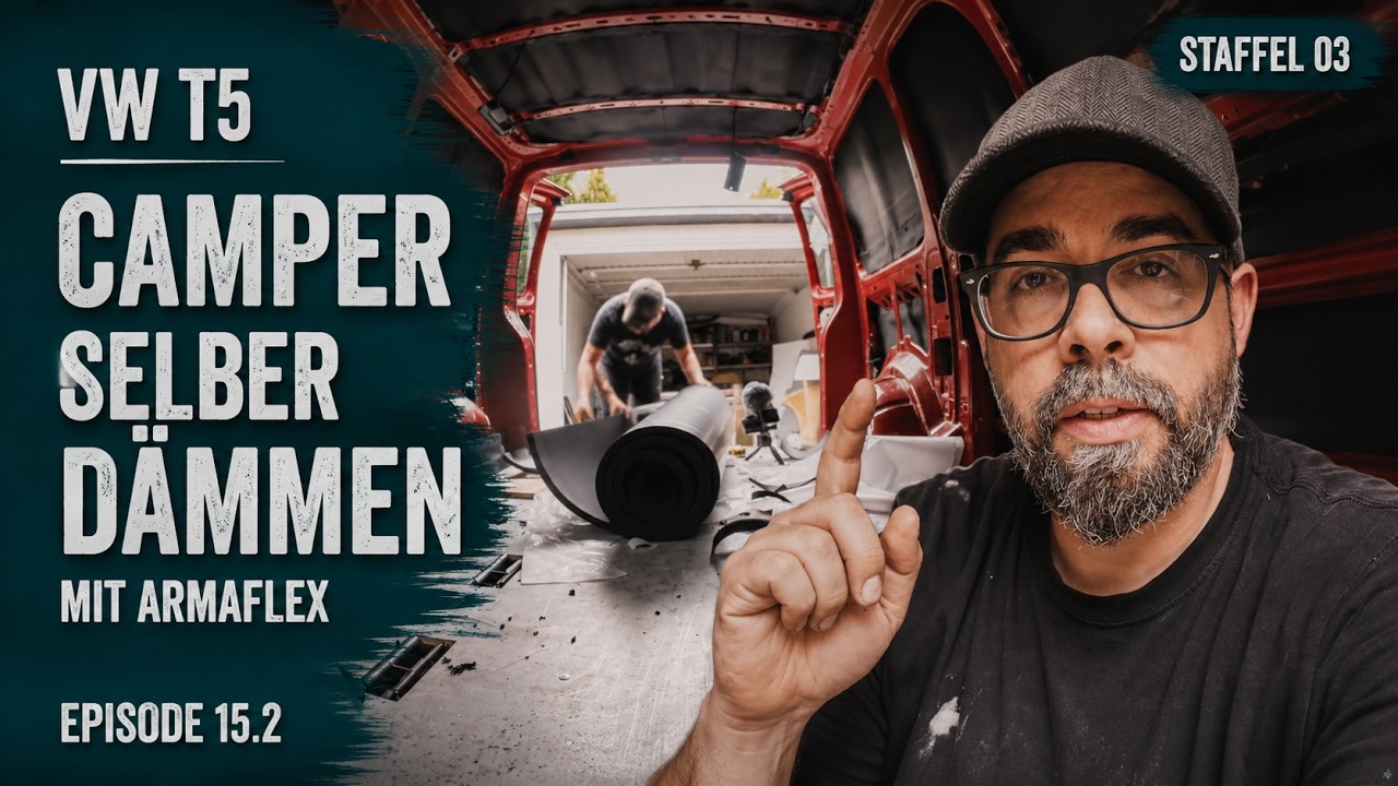 #15.2 • Dämmen mit Armaflex | VW T5 Camper Umbau