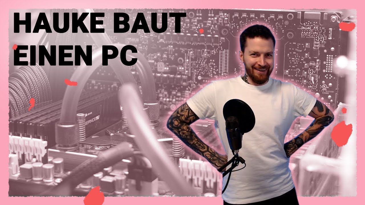 Hauke baut einen PC - Der Anfang!