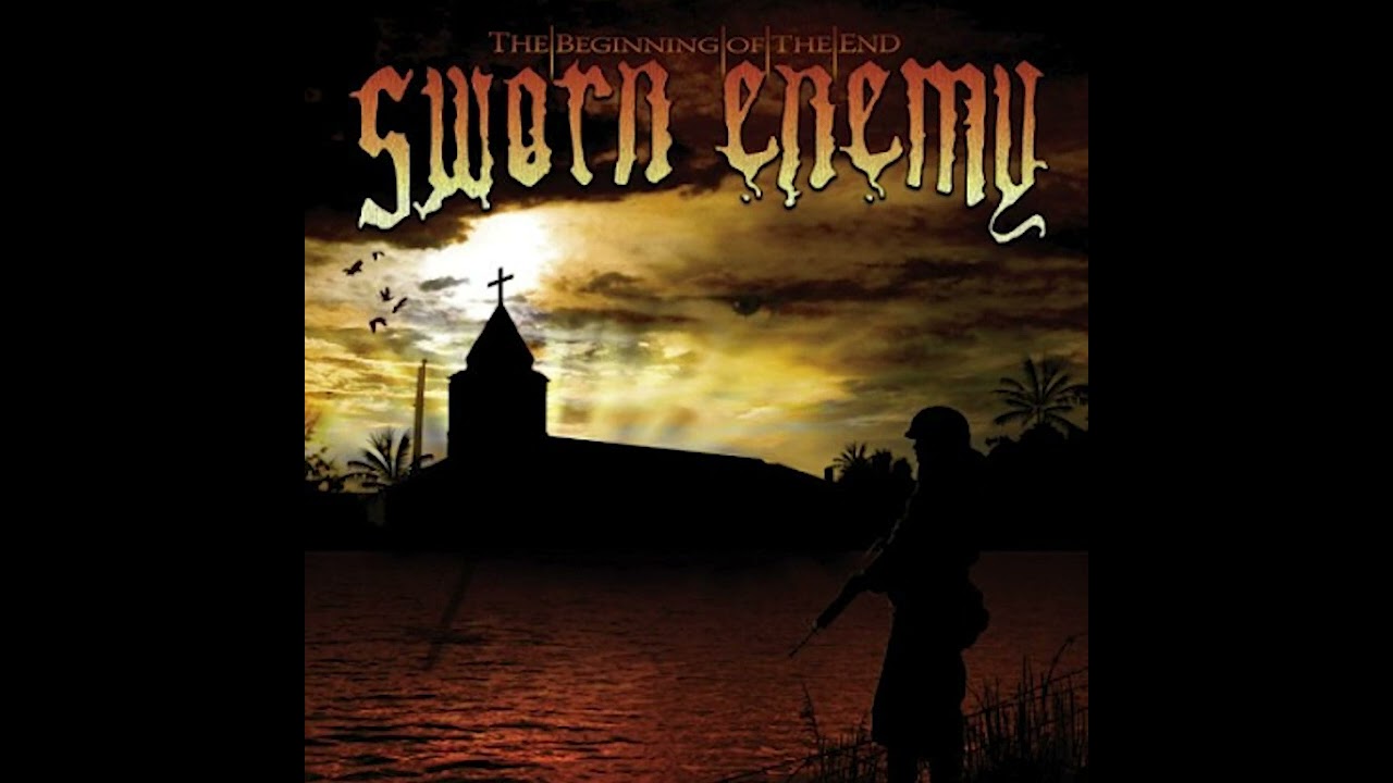 Sworn Enemy - The Beginning of The End (2006) hardcore | metalcore | nyhc | thrash metal