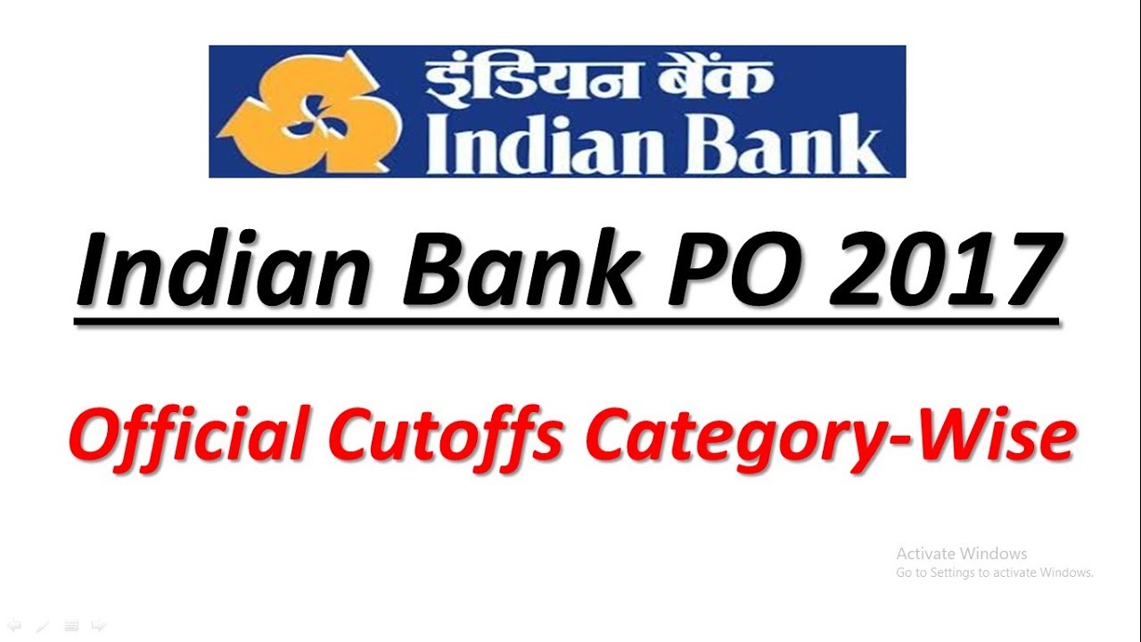 Indian Bank PO 2017 - Official Category Wise Cutoffs || Indian Bank PO 2018 Recruitment
