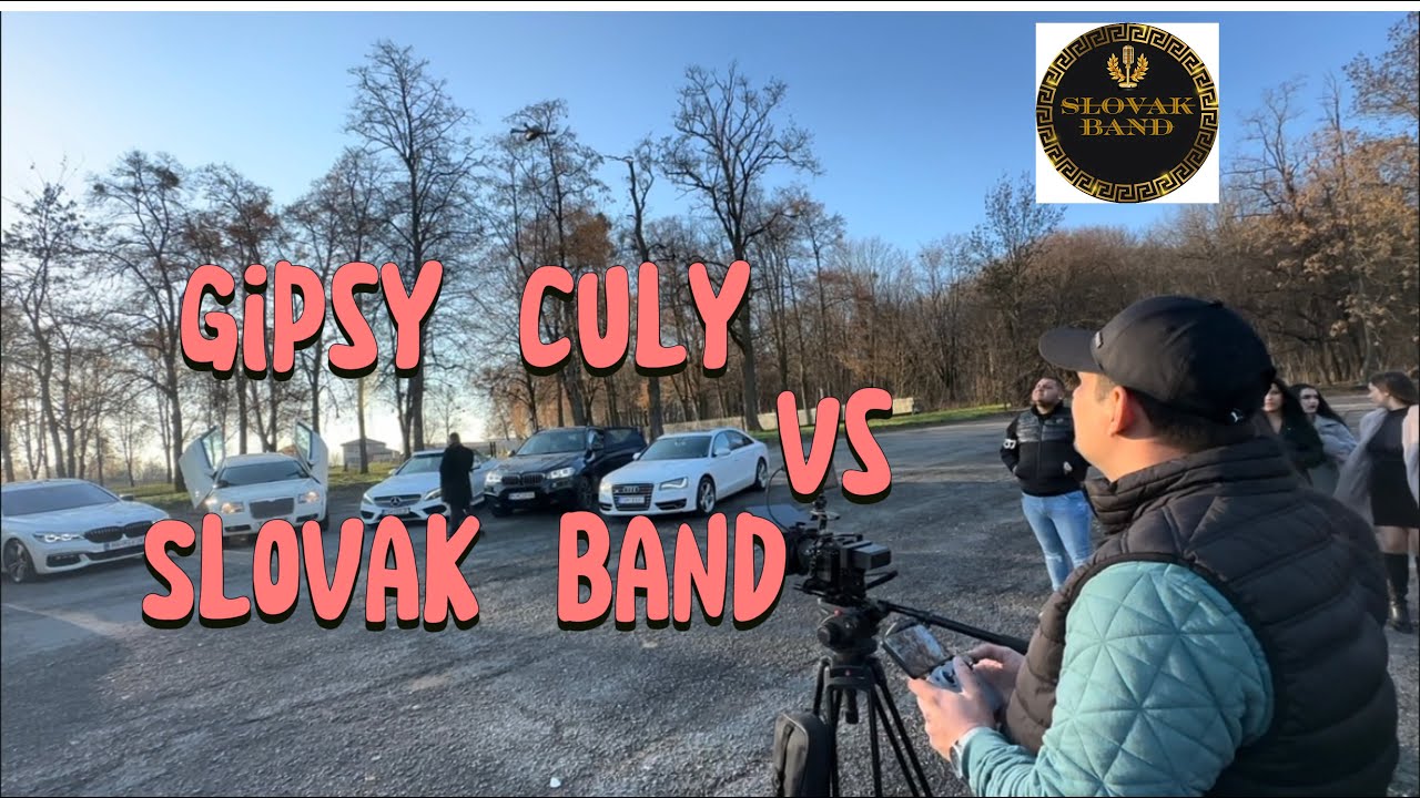 🆕🆕 Gipsy Culy 🆕🆕 .. Vs .. 🇸🇰🇸🇰 Slovak Band 🇸🇰🇸🇰 priprava na klip 2023 ‼️‼️