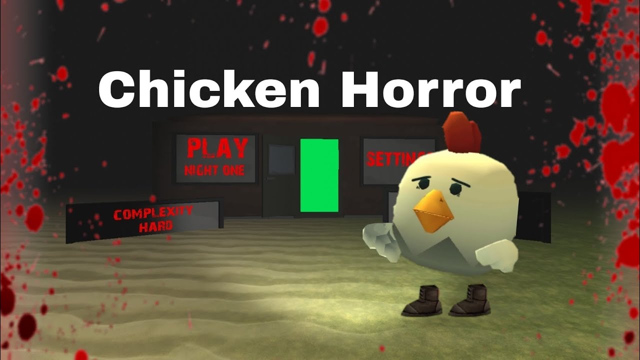 Chicken Horror Part 1