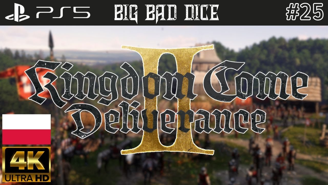 Spacfyikowany Ob&oacute;z Bandyt&oacute;w, Bonca, Zakazany Owoc // Kingdom Come Deliverance 2 // 25