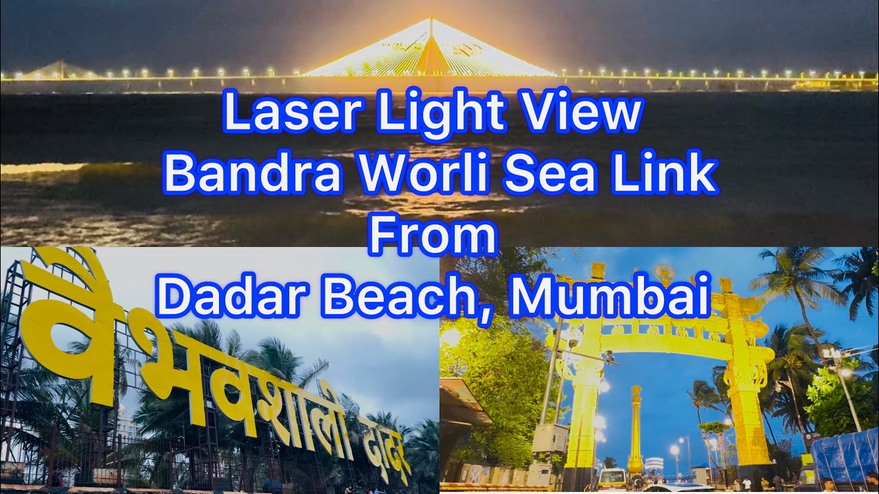Laser Light View Bandra Worli Sea Link from Dadar Beach, Mumbai 