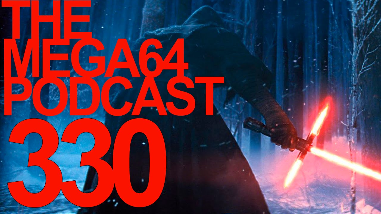 MEGA64 PODCAST: EPISODE 330