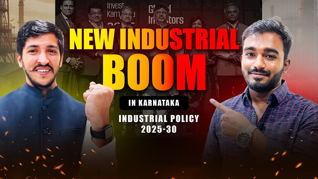 &ldquo;Karnataka Industrial Policy 2025&ndash;2030 | What&rsquo;s changing, who benefits & why it matters&rdquo;. PODCAST- 4