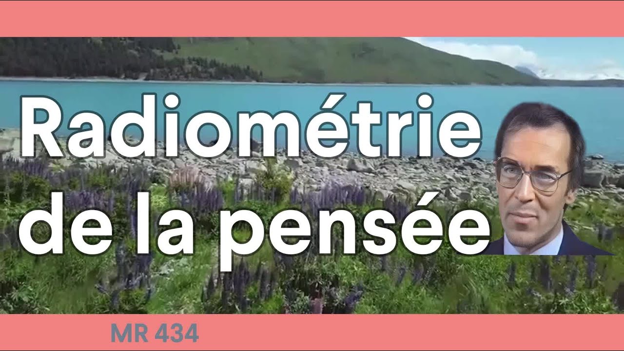 STT*   MR 434  Le domaine de la radiom&eacute;trie de la pens&eacute;e par Bernard de Montr&eacute;al