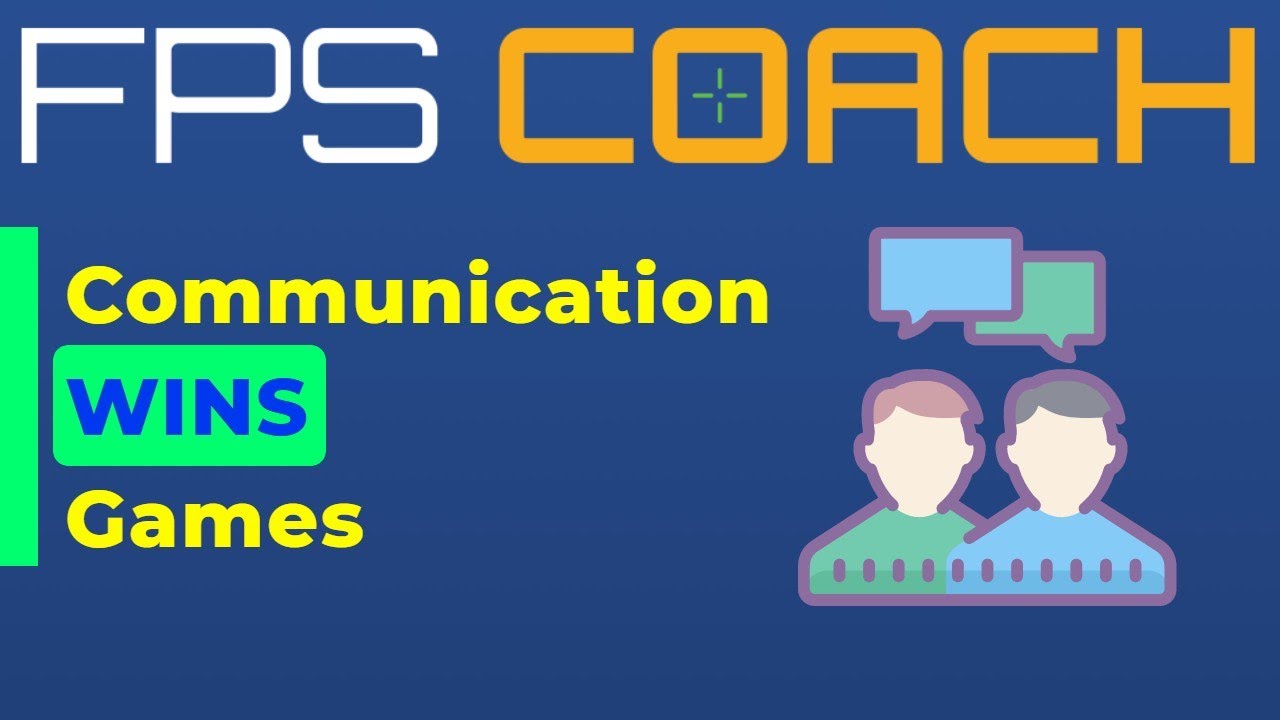 Communication is THE most Underrated Skill in Team Games