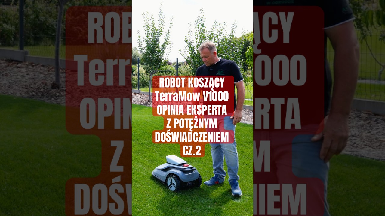 TerraMow V1000 do 1200m&sup2; - Opinia Eksperta z firmy Roboty w Ogrodzie Paweł Czerwiec  #terramow