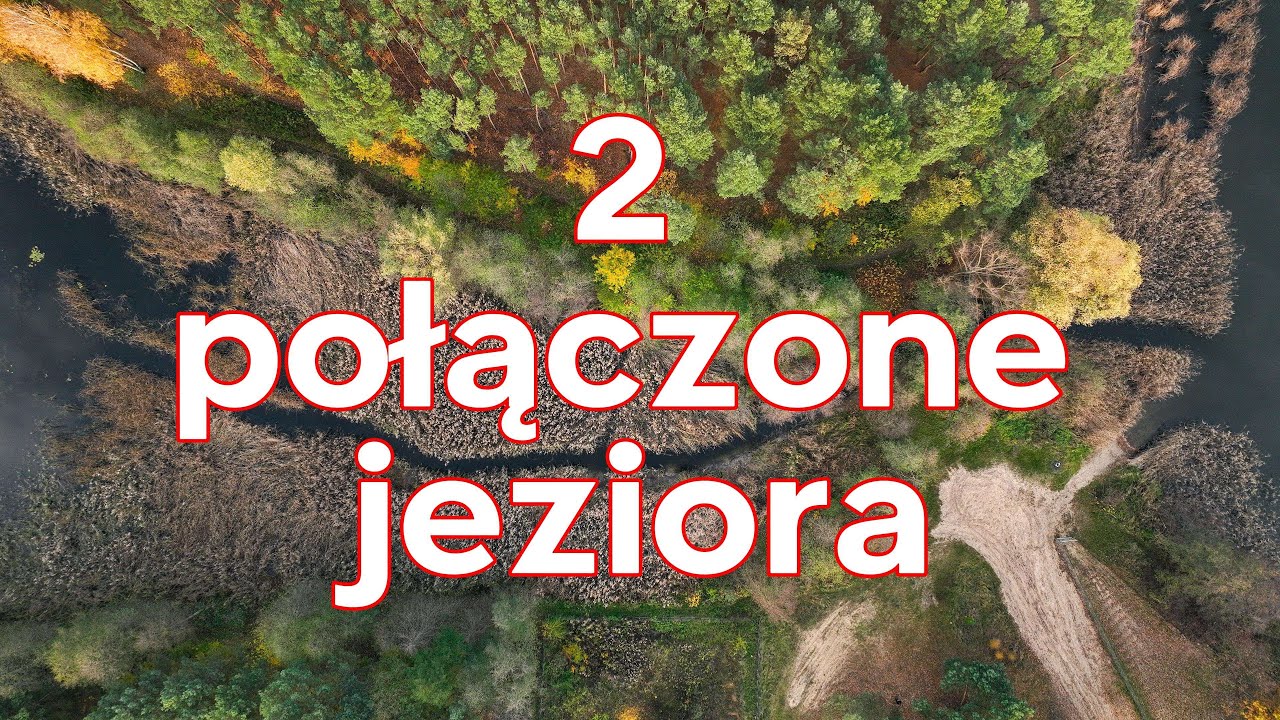 2 połączone jeziora   - Jezioro Górskie oraz Jezioro Ciechomickie - Grabina, Nowe Rumunki, Zaździerz