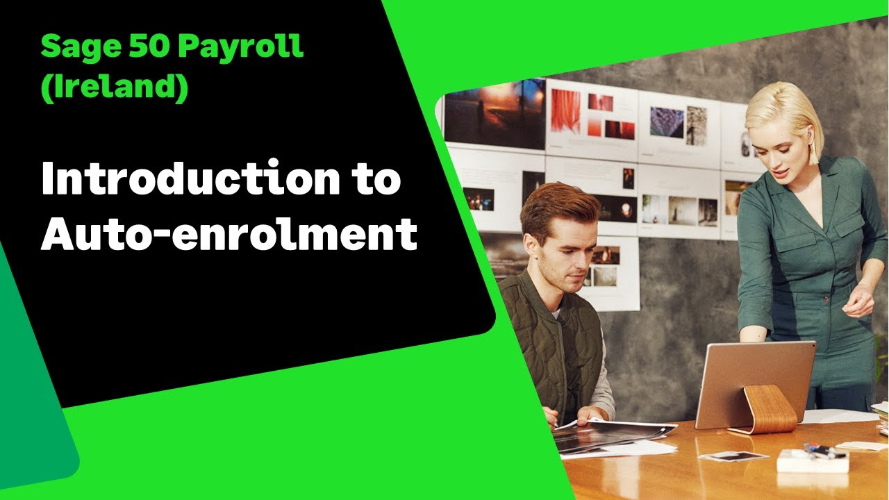 Sage 50 Payroll (Ireland) - Intro to Automatic Enrolment
