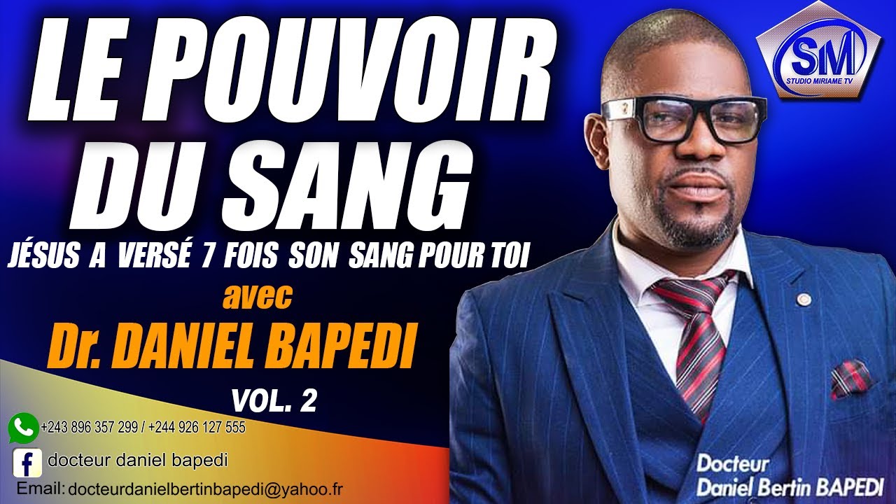 LE POUVOIR DU SANG  VOL. 2 - Dr. Daniel Bertin Bapedi