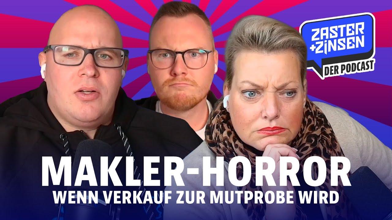 Makler-Horror! 😱 Diese Fehler kosten dich dein Traumhaus | Zaster & Zinsen Ep. 25
