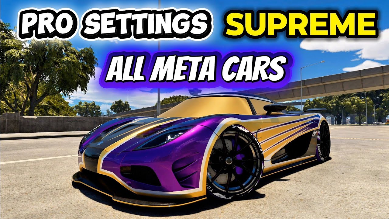 MOSTRANDO TODOS OS PRO SETTINGS DOS CARROS META DO JOGO!
