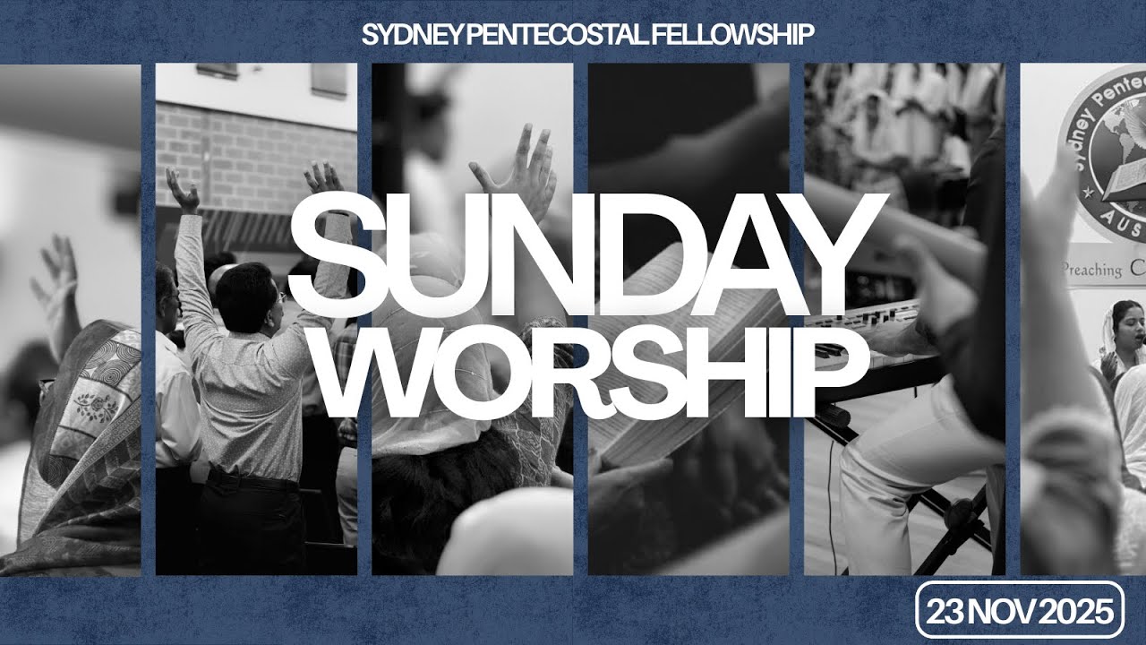 SPF Sunday Worship | 23 November 2025 | Pr. Thomas Abraham