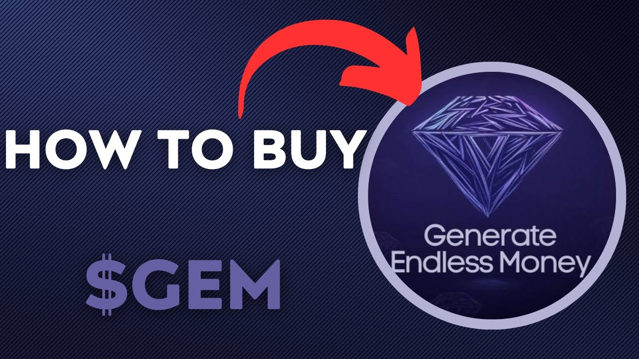 How To BUY $GEM &ndash; Generate Endless Money TOKEN CRYPTO COIN IN 60 SECONDS