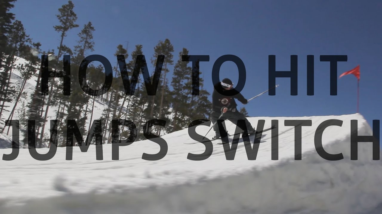 Pt. 2:  How to hit jumps switch (switch 180)