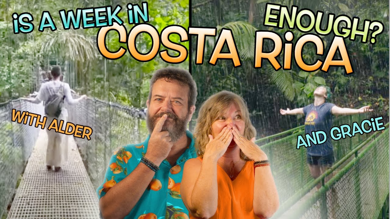Is a Week In Costa Rica Enough? | Exploring Costa Rica with our adult kids