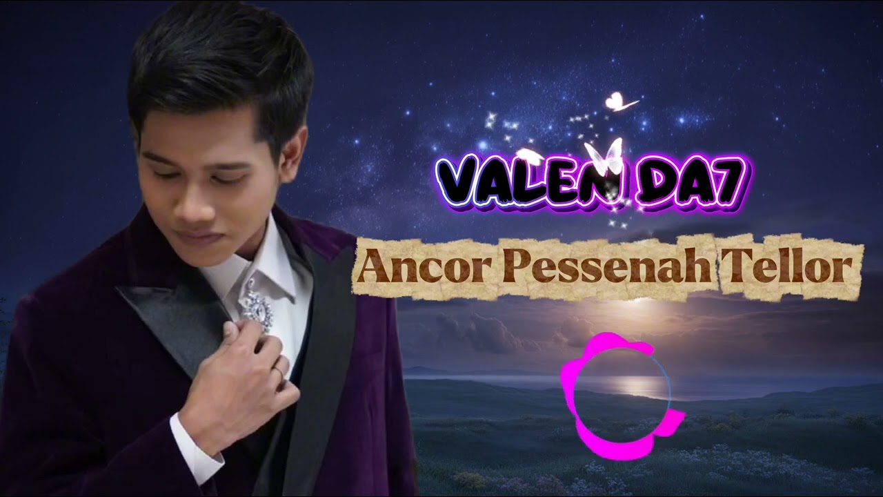 Valen DA7 - Ancor Pessenah Tellor || Valen Pamekasan 
