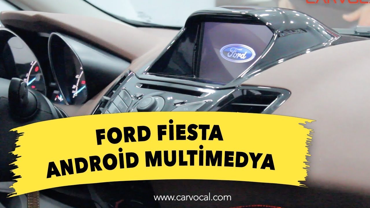 Ford Fiesta Android Multimedya Sistemi Uygulaması