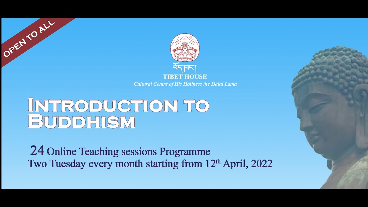 The Four Noble Truths & its Sixteen Aspects (INTRODUCTION TO BUDDHISM) Session 1of 24