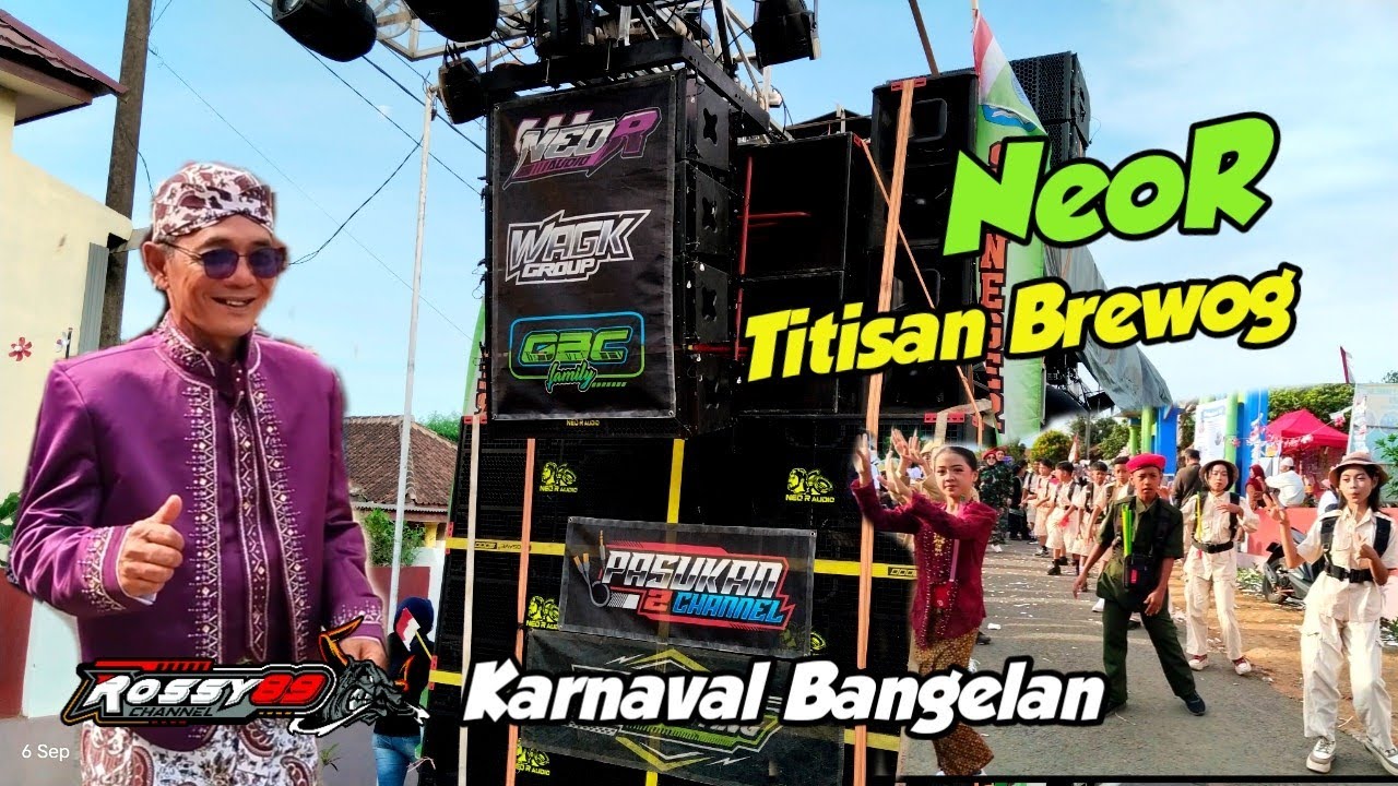NeoR titisan brewog audio Joget Sakera Gusdur karnaval bangelan