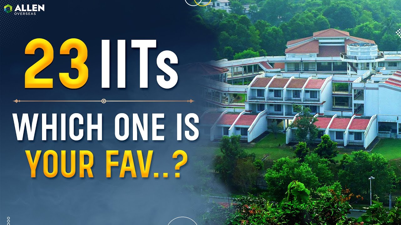 ➡️ Total IIT Colleges of India: Get a Complete List Inside! 😎| Engineering Colleges #allen #jee2024