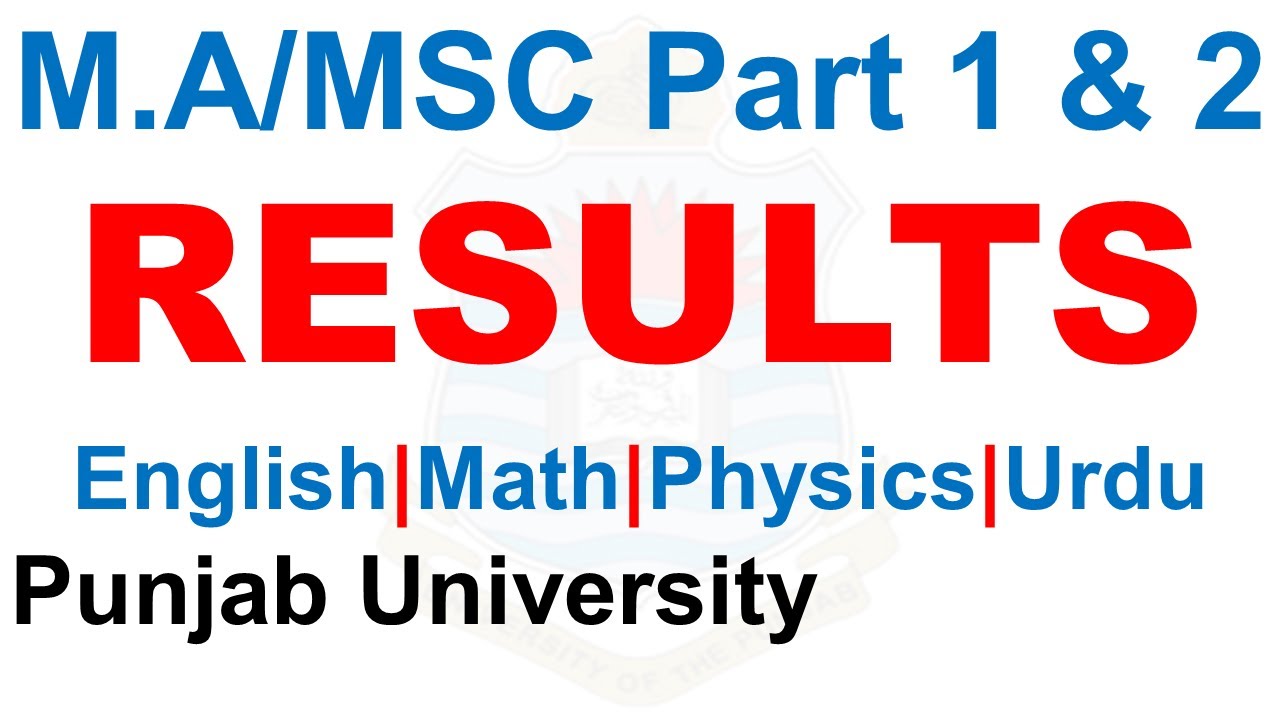 ma msc part 1 & 2 supply 2020 & annual 2021 results punjab university other results ma eng urdu etc