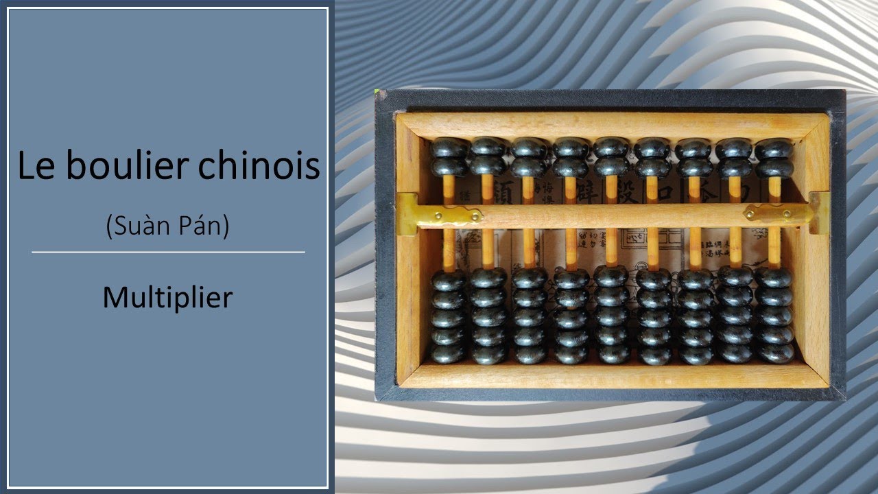 Boulier chinois – Multiplications