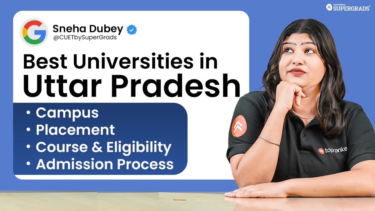Best Universities in Uttar Pradesh for CUET 2026 | Campus, Placements, Courses & Admissions