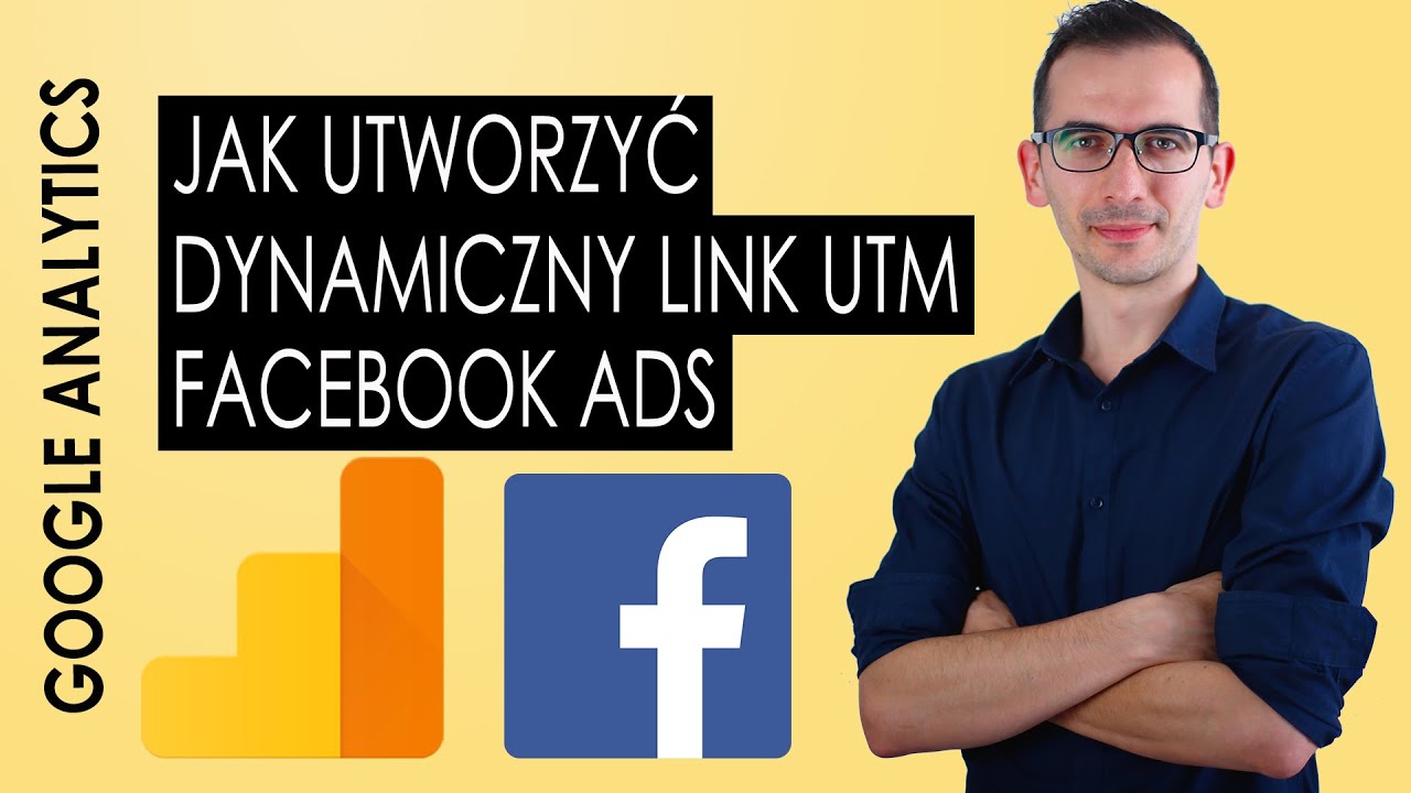 Jak  utworzyć dynamiczny link UTM dla kampanii Facebook Ads❓ #28 | Google Analytics | SEM NINJA
