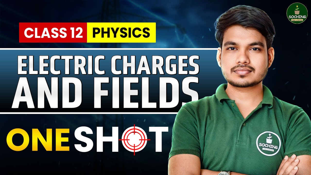 Electric Charges and Fields Complete One Shot |All Derivations, Numericals & PYQs | Class 12 Physics