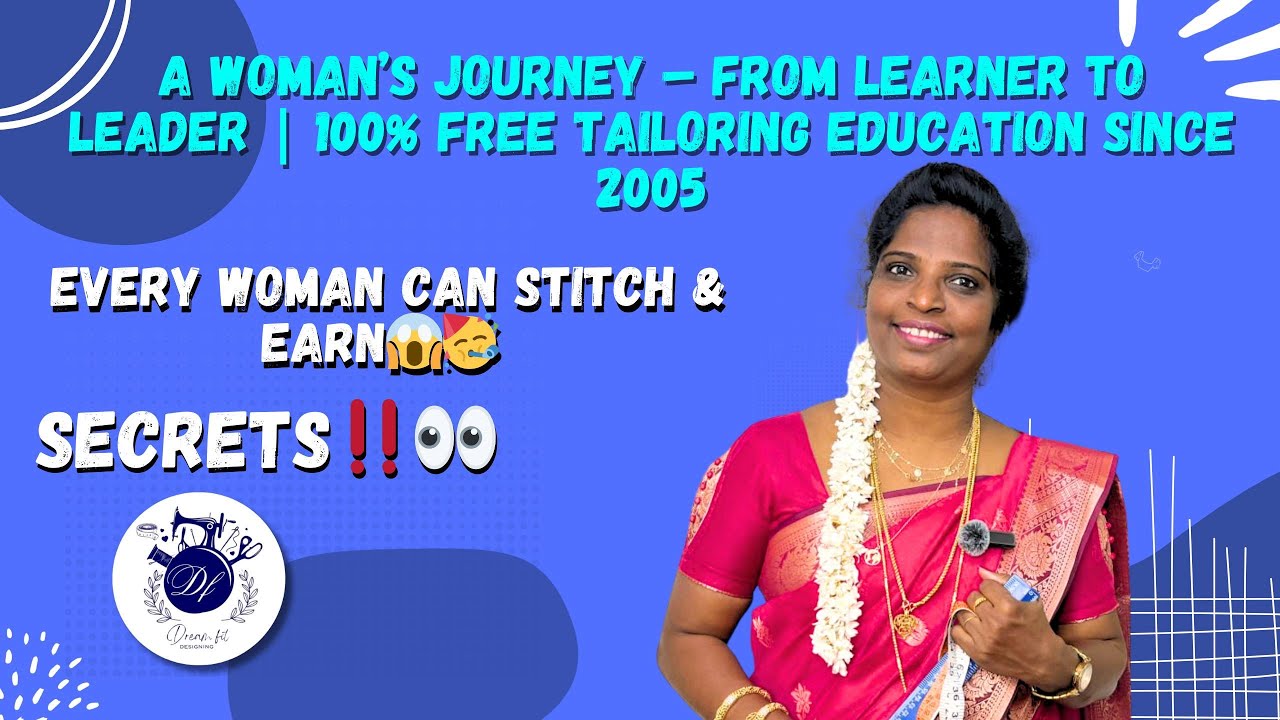 Empowering Women through Tailoring 💪👩‍🦰 | பெண்கள் Learn, Stitch & Earn 💼👗 | FREE Tailoring Classes 🎓