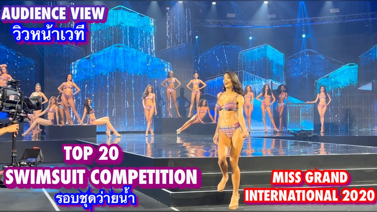 TOP 20 SWIMSUIT / Fan Cam /วิวหน้าเวทีที่แท้ทรู/ Miss Grand International 2020 Final Show.