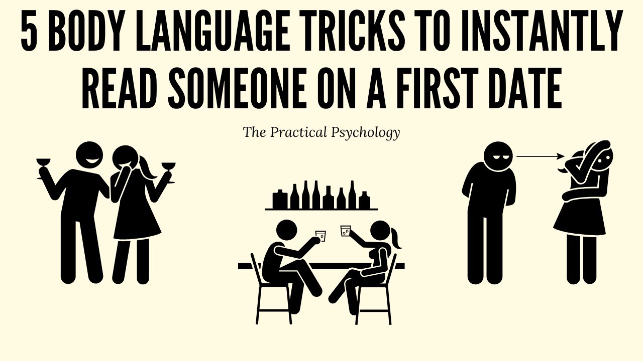 5 Body Language Tricks to Instantly Read Someone on a First Date