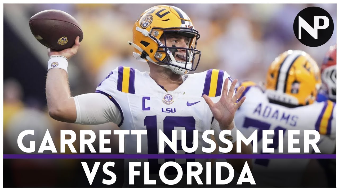 LSU vs Florida | Garrett Nussmeier NFL Draft Film