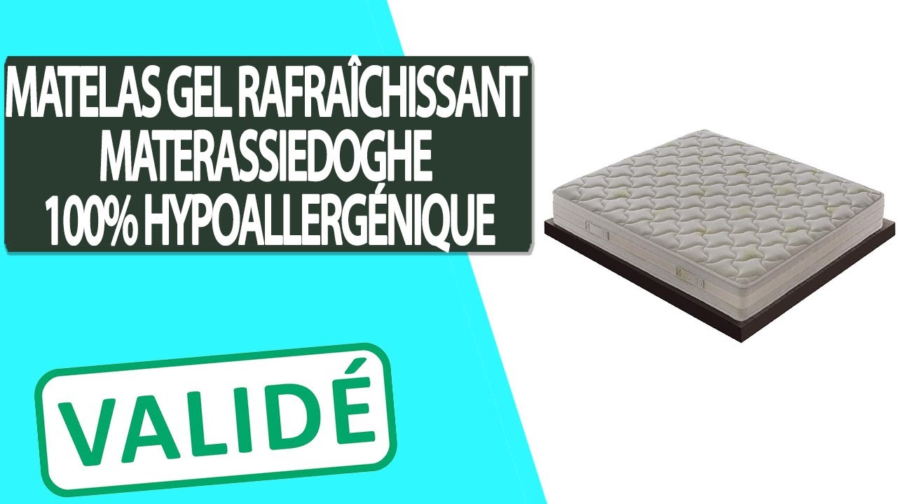 Avis Matelas en Gel rafraîchissant avec Revêtement 100 % hypoallergénique Materassiedoghe